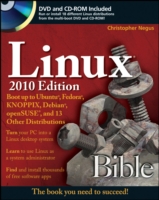 Linux Bible 2010 : Boot Up to Ubuntu, Fedora, Knoppnix, Debian, Opensuse, and 13 Other Distributions （PAP/DVDR/C）
