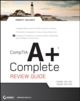CompTIA A+ Complete Review Guide : Exams 220-701/ Exam 220-702 （PAP/CDR）