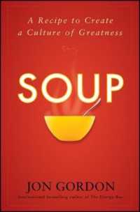Soup : A Recipe to Nourish Your Team and Culture