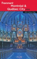 Frommer's Montreal & Quebec City 2010 (Frommer's Montreal & Quebec City) （PAP/MAP）