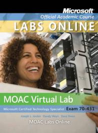 Exam 70-431: Moac Labs Online (Microsoft Official Academic Course Series) -- Other digital
