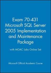 70-431 : SQL Server 2005 Implementation and Maintenance Textbook with Student Cd Lab Manual and Mlo Set (Microsoft Official Academic Course Series) （PAP/CDR）