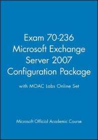 70-236 : Microsoft Exchange Server 2007 Configuration Textbook Student Cd Lm Mlo Set （PAP/CDR）