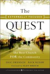 The Externally Focused Quest : Becoming the Best Church for the Community (Jossey-bass Leadership Network Series)