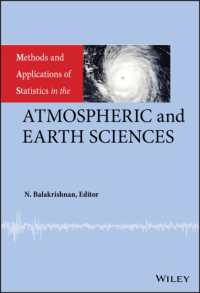 大気・地球科学における統計学の方法と応用<br>Methods and Applications of Statistics in the Atmospheric and Earth Sciences (Wiley Series in Methods and Applications of Statistics)
