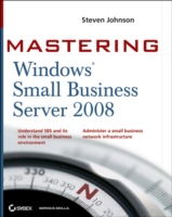 Mastering Microsoft Windows Small Business Server 2008 (Mastering)