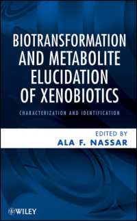 Biotransformation and Metabolite Elucidation of Xenobiotics : Characterization and Identification