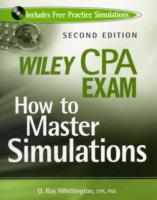 Wiley社　CPA試験シミュレーション問題マスター（第２版）<br>Wiley CPA Exam : How to Master Simulations (Wiley CPA Exam) （2 PAP/CDR）
