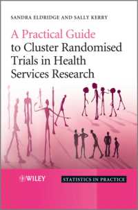 A Practical Guide to Cluster Randomised Trials in Health Services Research (Statistics in Practice)