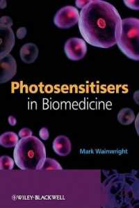 Photosensitisers in Biomedicine -- Hardback