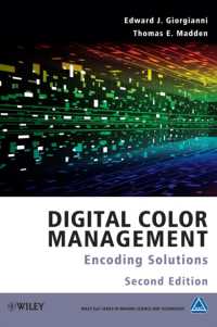 Digital Color Management : Encoding Solutions (The Wiley-is&t Series in Imaging Science and Technology) （2ND）