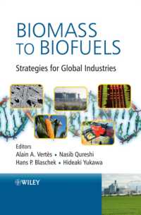 バイオマスからバイオ燃料へ<br>Biomass to Biofuels : Strategies for Global Industries