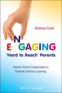 児童の学習促進のための教師と親の協力<br>Engaging 'Hard to Reach' Parents : Teacher-Parent Collaboration to Promote Children's Learning