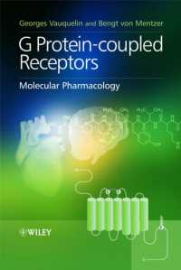 Gタンパク質受容体<br>G Protein-coupled Receptors : Molecular Pharmacology from Academic Concept to Pharmaceutical Research