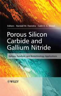 多孔質炭化ケイ素と窒化ガリウム<br>Porous Silicon Carbide and Gallium Nitride : Epitaxy, Catalysis, and Biotechnology Applications