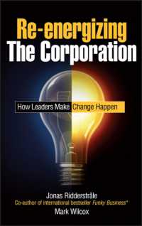 企業の再活性化<br>Re-energizing the Corporation : How Leaders Make Change Happen