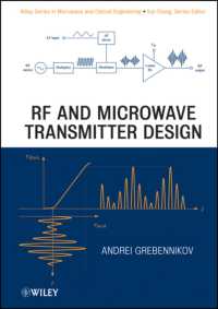 ＲＦ・マイクロ波伝送機器の設計<br>RF and Microwave Transmitter Design (Wiley Series in Microwave and Optical Engineering)