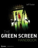 The Green Screen Handbook : Real-World Production Techniques （PAP/DVD）