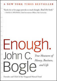 Enough : True Measures of Money, Business, and Life