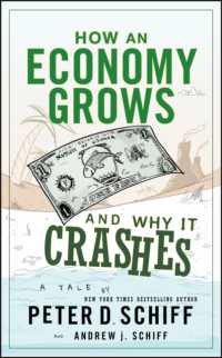 『なぜ政府は信頼できないのか：寓話で学ぶ経済の仕組み』（原書）<br>How an Economy Grows and Why It Crashes : Two Tales of the Economy