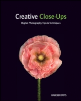 Creative Close-Ups : Digital Photography Tips & Techniques