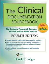 臨床文書作成用例集（第４版）<br>The Clinical Documentation Sourcebook : The Complete Paperwork Resource for Your Mental Health Practice （4TH）