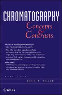 クロマトグラフィー（第２版）<br>Chromatography : Concepts and Contrasts （2ND）