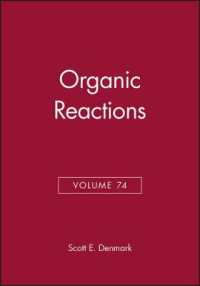 Organic Reactions (Organic Reactions) 〈Vol. 74〉