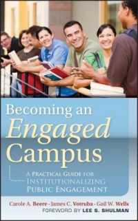 Becoming an Engaged Campus : A Practical Guide for Institutionalizing Public Engagement