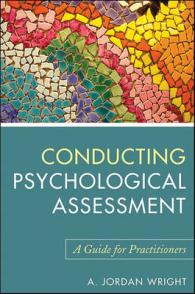心理アセスメント実践ガイド<br>Conducting Psychological Assessments : A Guide for Practitioners