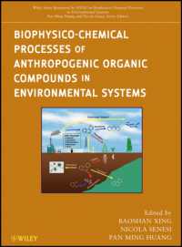 Biophysico-Chemical Processes of Anthropogenic Organic Compounds in Environmental Systems (Wiley Series Sponsored by Iupac in Biophysico-chemical Proc