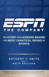 スポーツ専門チャンネルESPNの成功<br>ESPN : The Company : the Story and Lessons Behind the Most Fanatical Brand in Sports