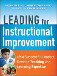 Leading for Instructional Improvement : How Successful Leaders Develop Teaching and Learning Expertise