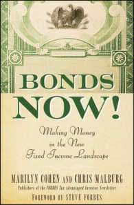 Bonds Now! : Making Money in the New Fixed Income Landscape
