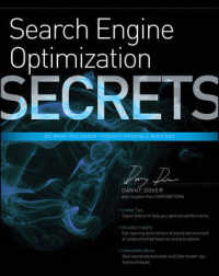 SEO（検索エンジン最適化）の秘訣<br>Search Engine Optimization Secrets : Do What You Never Thought Possible with SEO (Secrets)