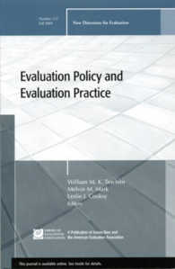 Evaluation Policy and Evaluation Practice (New Directions for Evaluation)