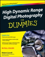 High Dynamic Range Digital Photography for Dummies (For Dummies)