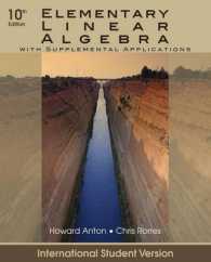 『アントンのやさしい線型代数 』（原書）（第10版）<br>Elementary Linear Algebra with Supplemental Applications (ISV) （10TH）