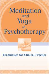 精神療法における瞑想とヨガ<br>Meditation and Yoga in Psychotherapy : Techniques for Clinical Practice