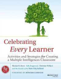 すべての学習者のために：教室における多重知性理論の応用<br>Celebrating Every Learner : Activities and Strategies for Creating a Multiple Intelligences Classroom