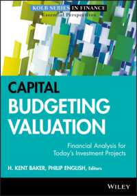 資本予算の評価<br>Capital Budgeting Valuation : Financial Analysis for Today's Investment Projects (Robert W. Kolb Series in Finance)