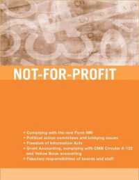 NPOの会計、税務と報告要件（第４版）<br>Not-for-Profit Accounting, Tax, and Reporting Requirements （4TH）