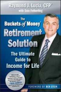 The Buckets of Money Retirement Solution : The Ultimate Guide to Income for Life