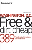 Frommer's Free & Dirt Cheap Washington, DC (Frommer's Free & Dirt Cheap)