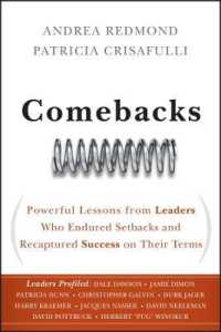 業績回復へのリーダーシップ<br>Comebacks : Powerful Lessons from Leaders Who Endured Setbacks and Recaptured Success on Their Terms