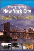 Photographing New York City Digital Field Guide (Digital Field Guides)