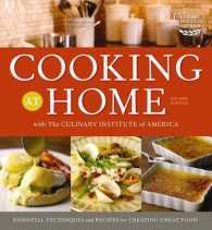 Cooking at Home with the Culinary Institute of America （Revised）