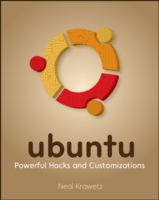 Ubuntu : Powerful Hacks and Customizations