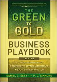 グリーン・ビジネスによる収益向上<br>The Green to Gold Business Playbook : How to Implement Sustainability Practices for Bottom-Line Results in Every Business Function