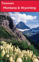 Frommer's Montana & Wyoming (Frommer's Montana and Wyoming) （8TH）